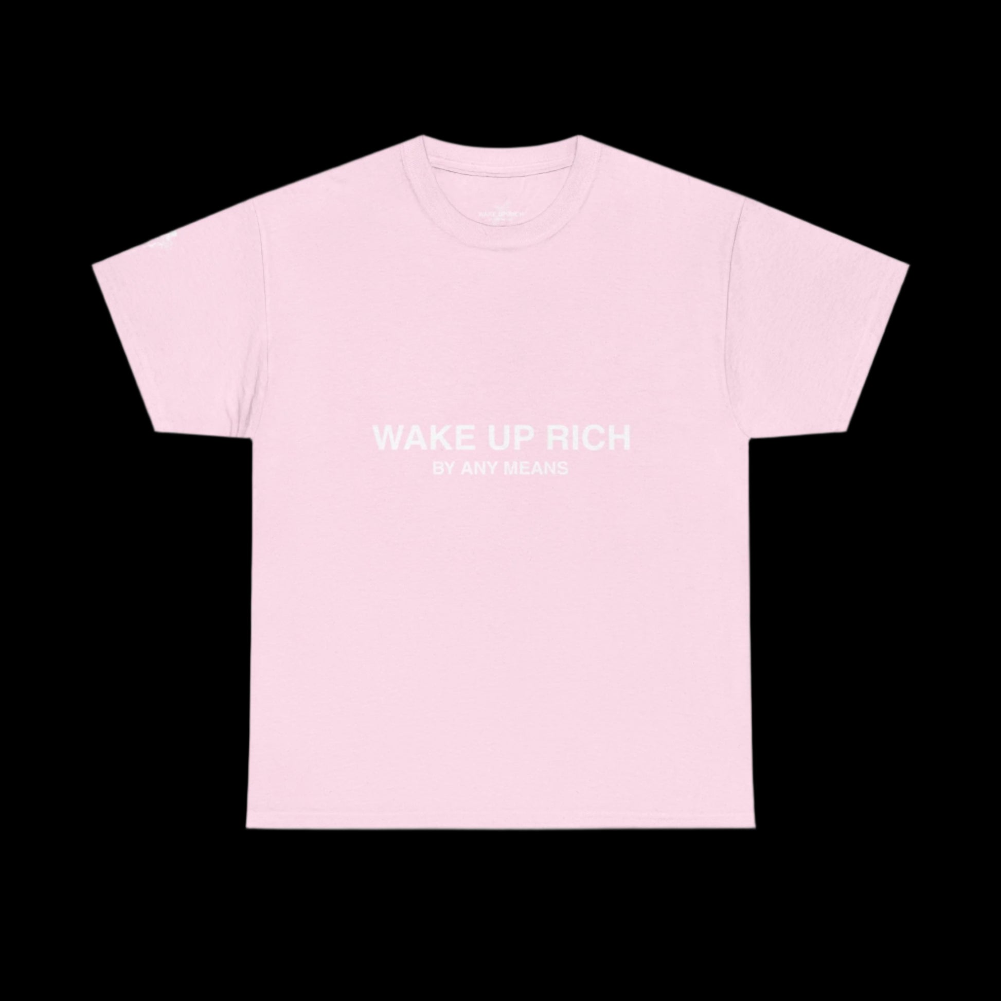 Wake Up Rich™ Tee