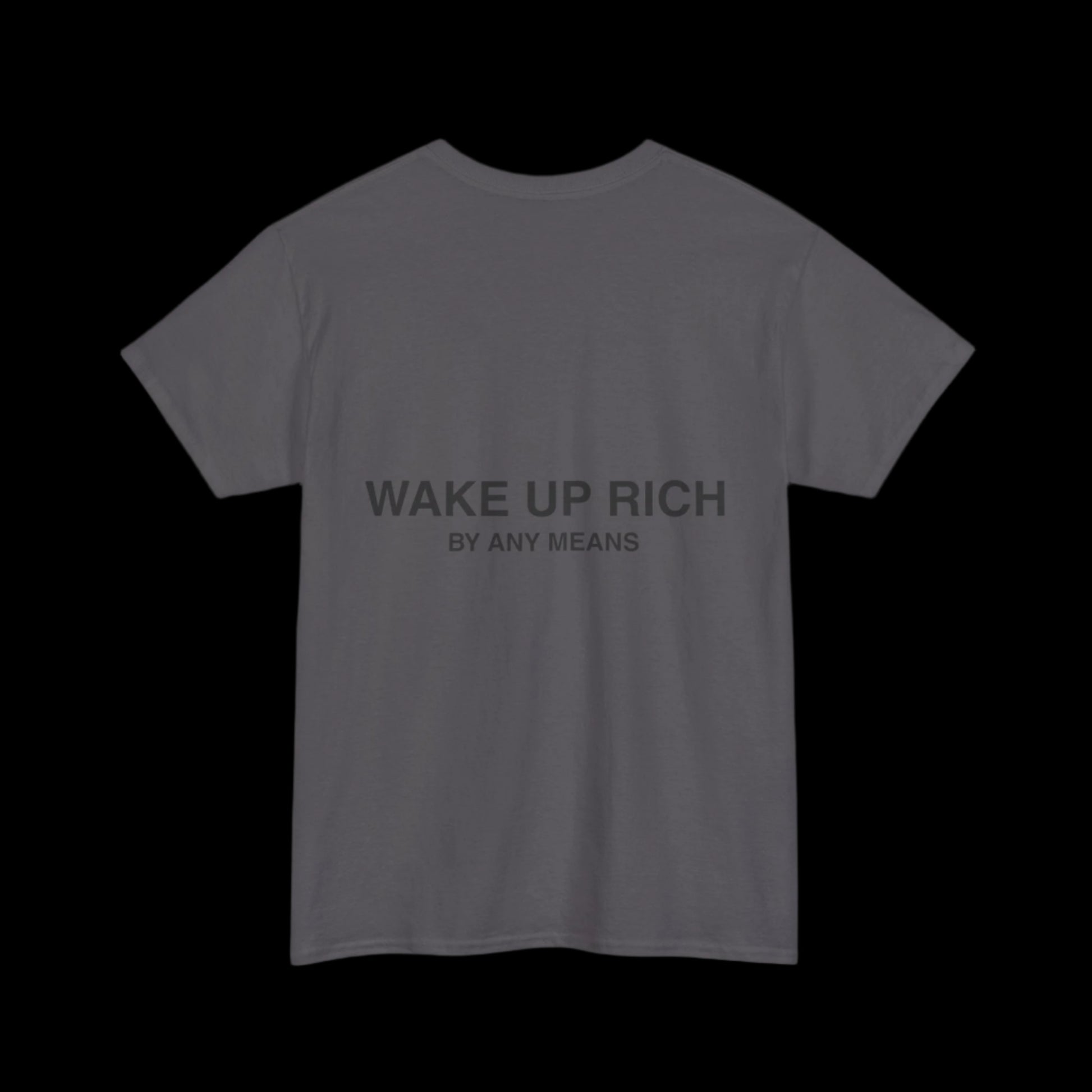 Wake Up Rich™ Tee