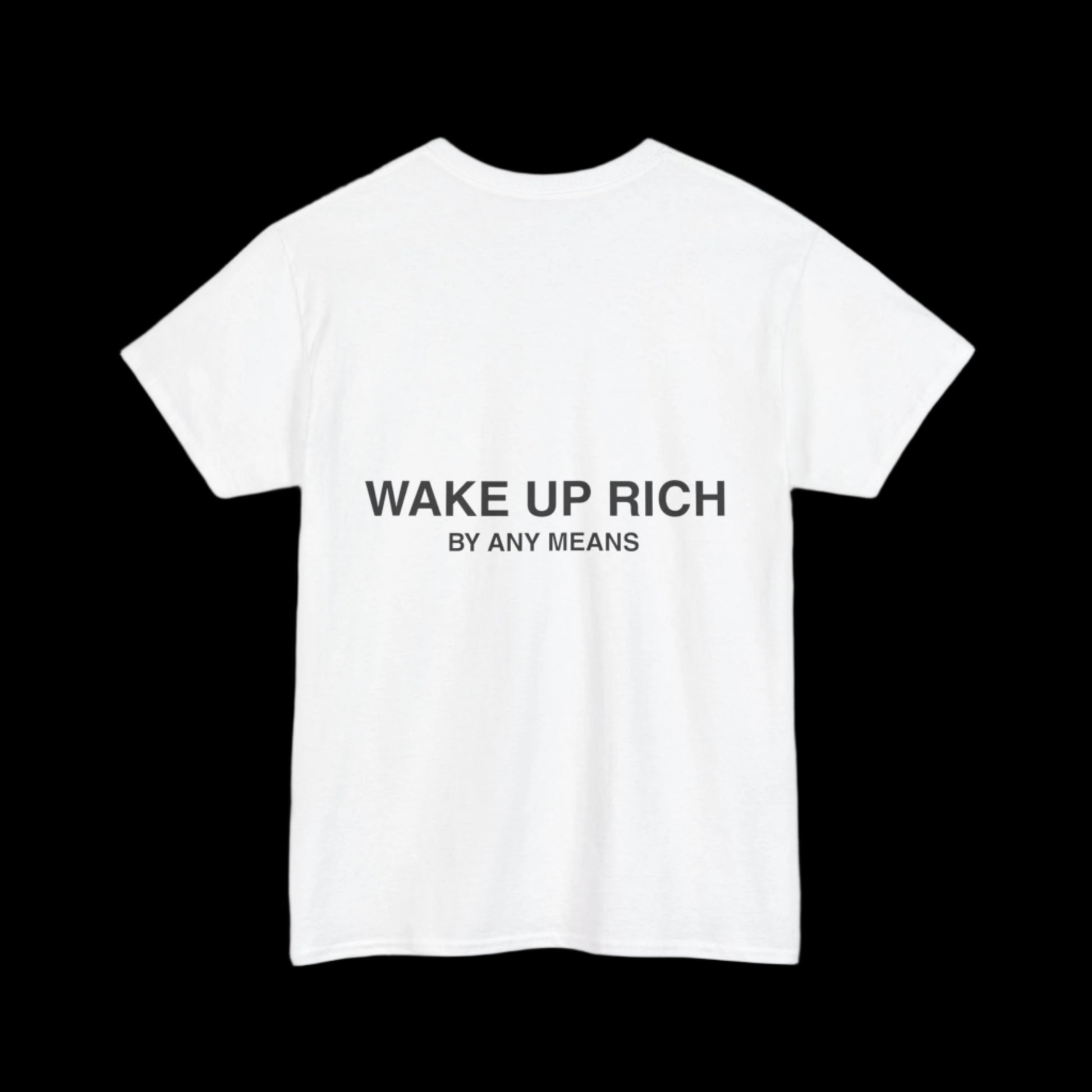 Wake Up Rich™ Tee
