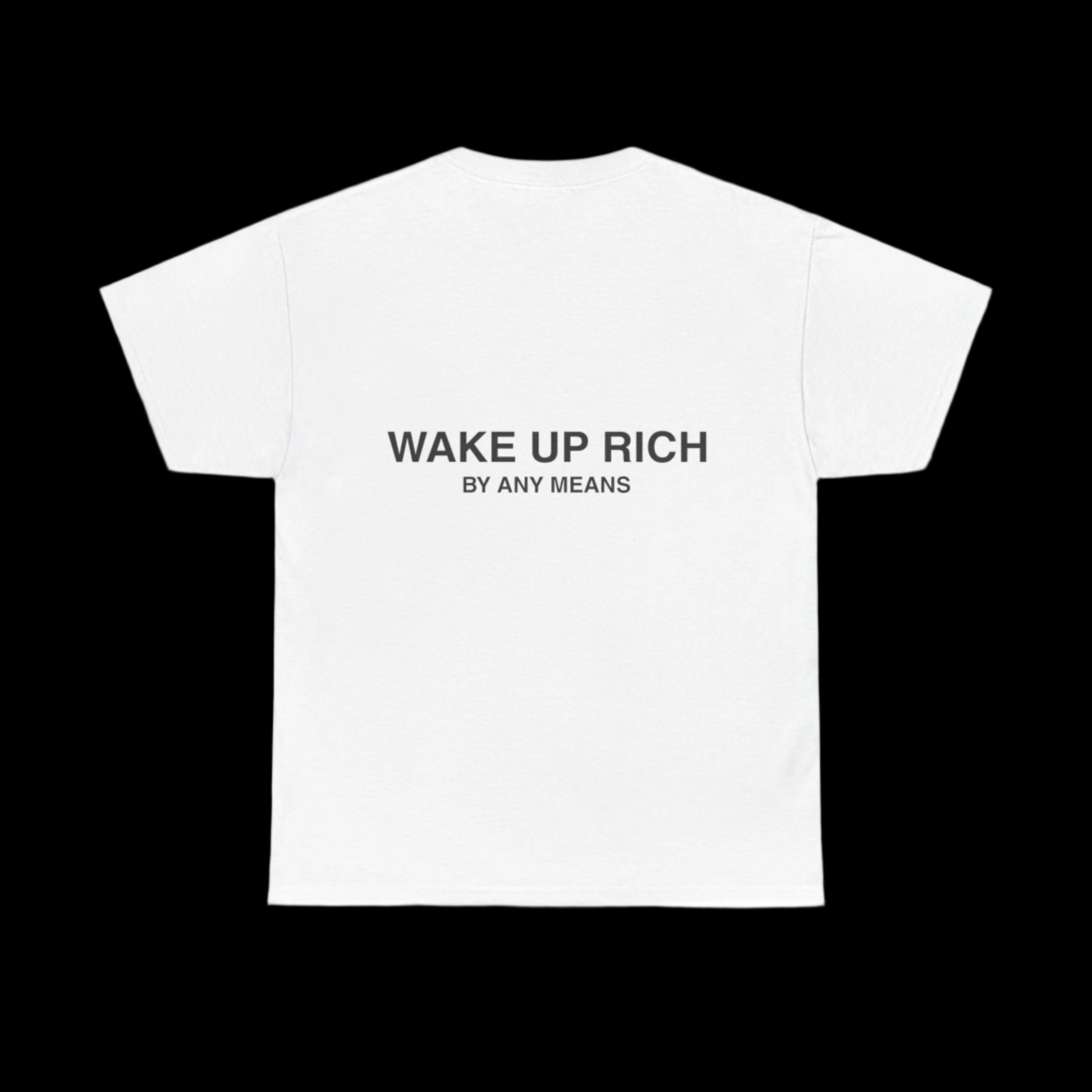 Wake Up Rich™ Tee