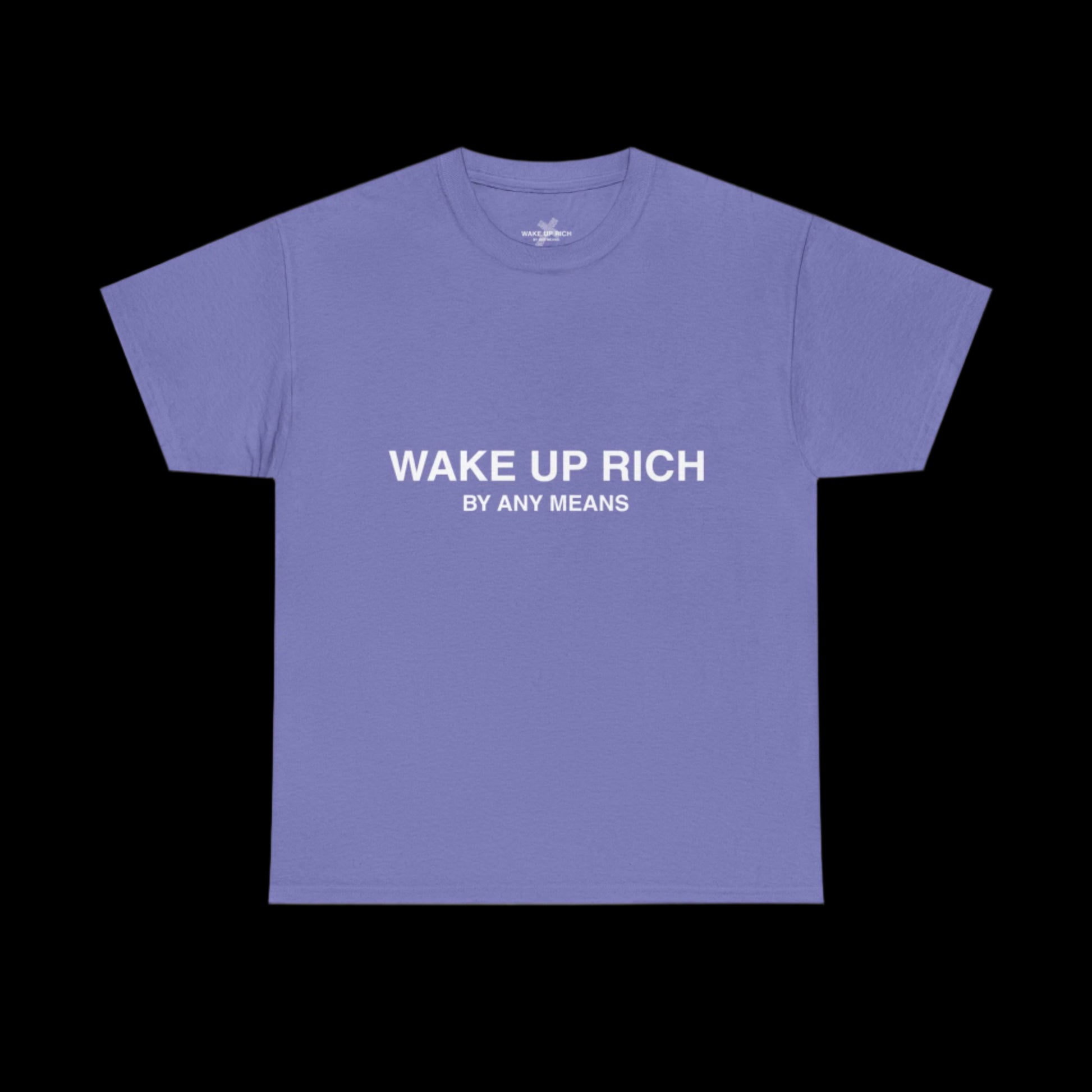 Wake Up Rich™ Tee