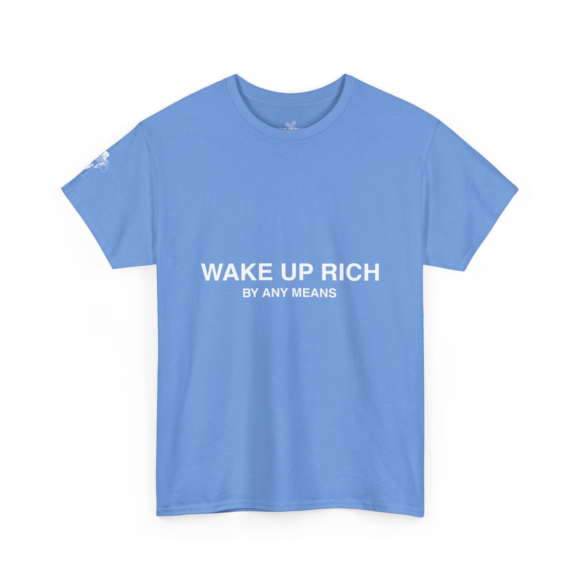 Wake Up Rich™ Tee