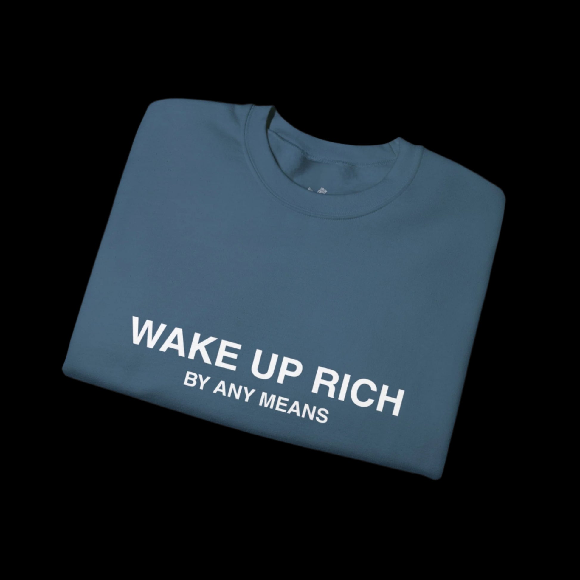 Wake Up Rich™ Unisex Crewneck Sweatshirt