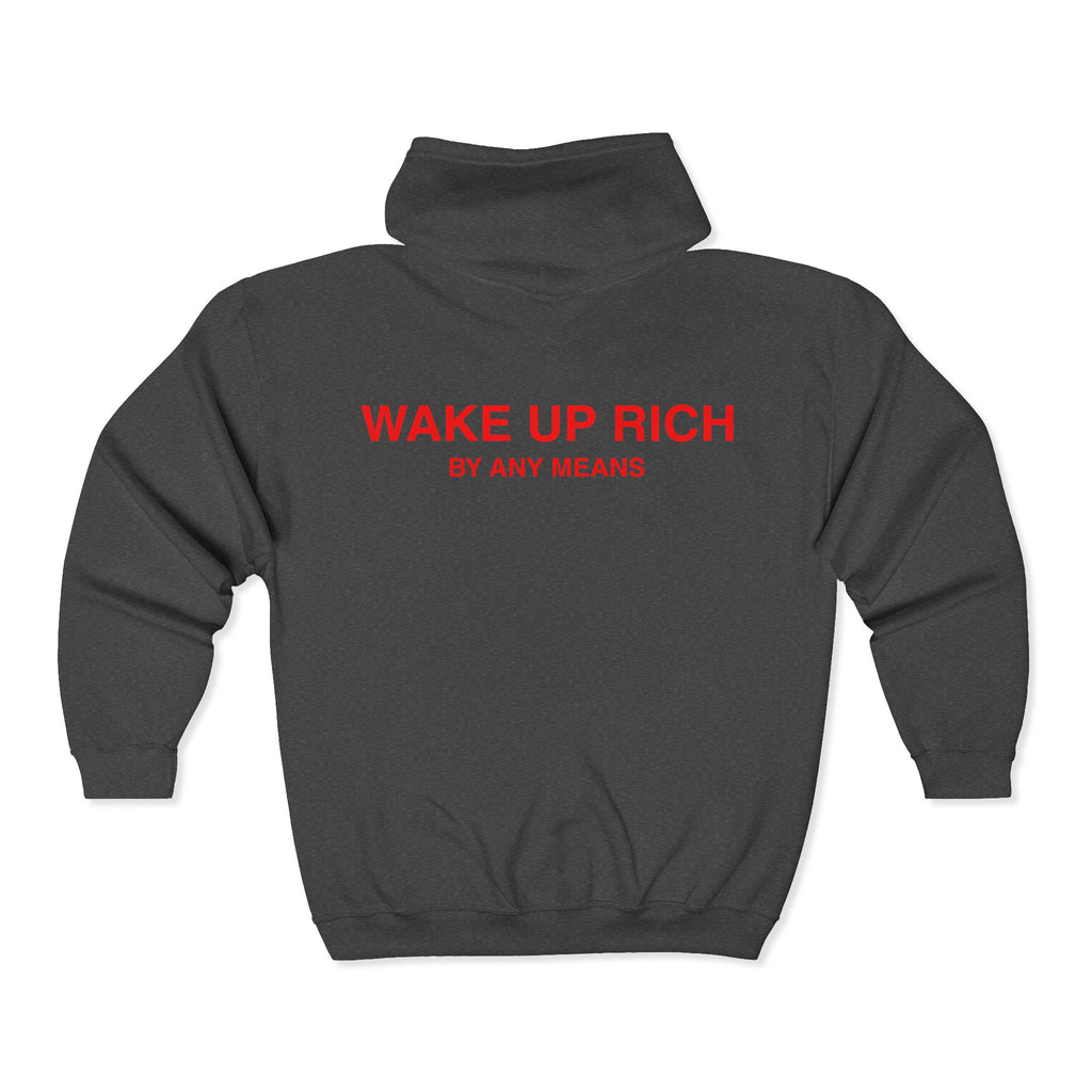 Wake Up Rich™ Zip Hoodie