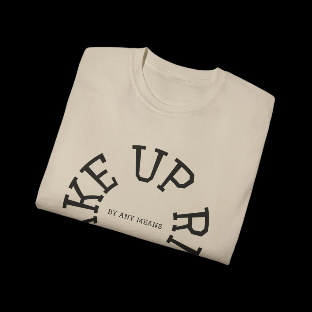 Wake Up Rich™ T-shirt